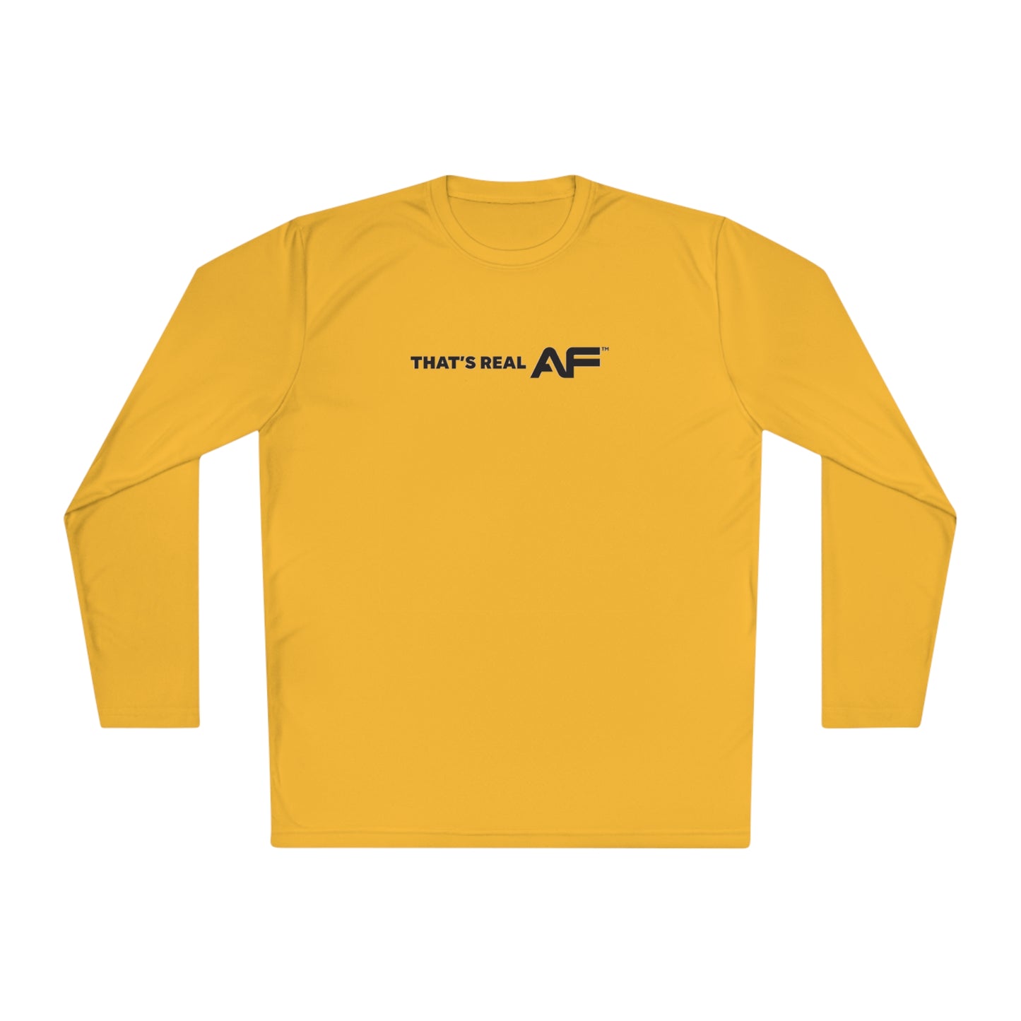 That's Real AF Lightweight Training Long Sleeve Tee